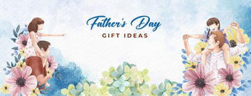 Father's Day Gift Ideas 
