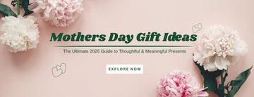 Mothers Day Gift Ideas