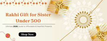 Rakhi Gift for Sister Under 500