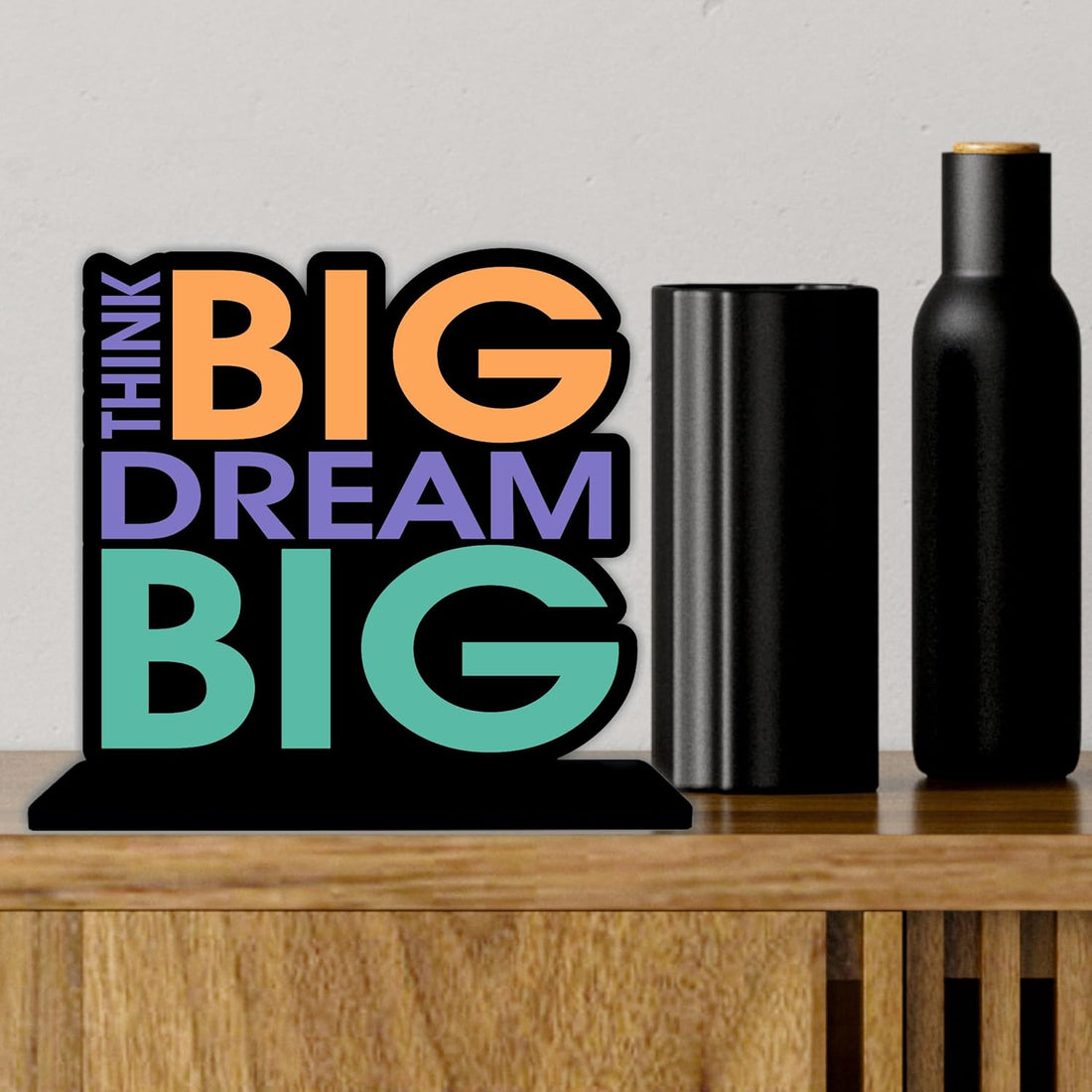 Tabletop Think Big Dream Big Inspirational Quote Decorative Motivational